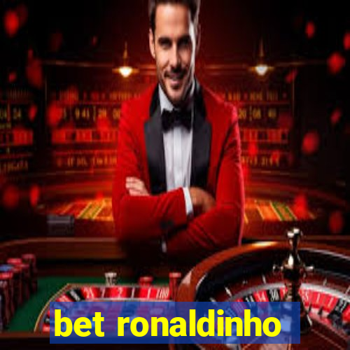 bet ronaldinho